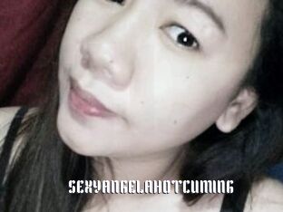 SEXYANGELAHOTCUMING