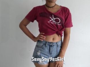 SexySayYesGirl