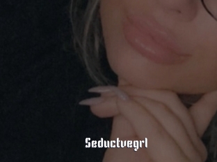 Seductvegrl