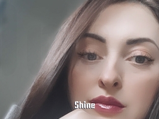 Shine