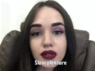 Slow_pleasure