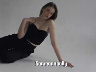 Someoneholly