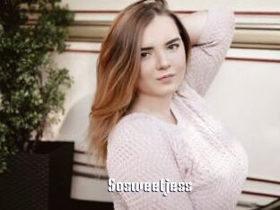 Sosweetjess