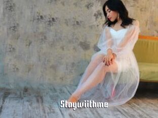 Staywiithme