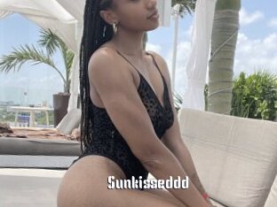 Sunkisseddd
