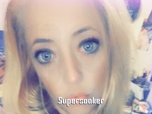 Supersoaker