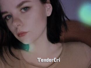 TenderEri