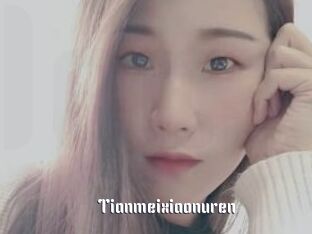 Tianmeixiaonuren