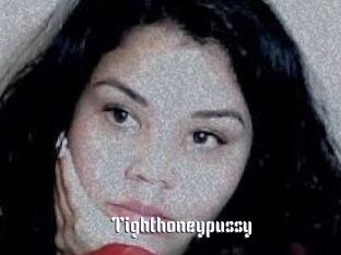 Tighthoneypussy