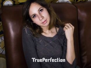TruePerfection