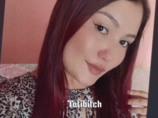 Tatibitch