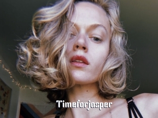 Timeforjasper