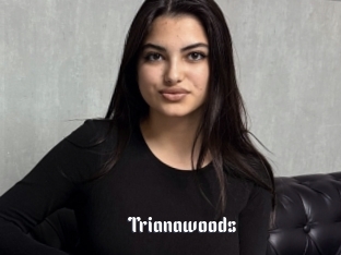 Trianawoods