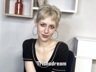 Trishadream