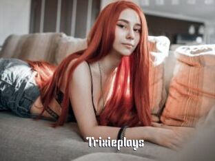 Trixieplays