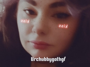 Urchubbygothgf
