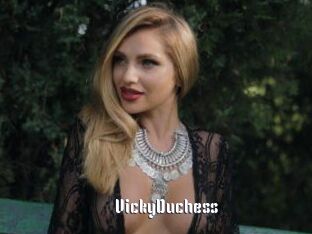VickyDuchess