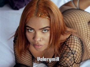 Valerymill