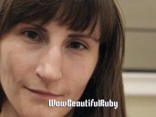 Wow_Beautiful_Ruby