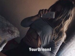 YourDream1