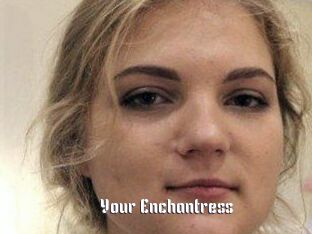 Your_Enchantress