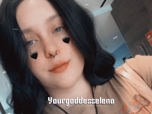 Yourgoddesselena