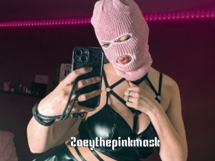 Zoeythepinkmask